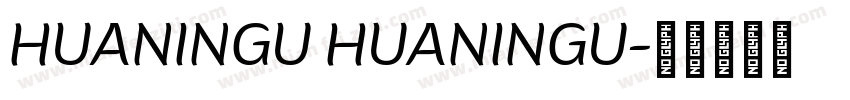 HUANINGU HUANINGU字体转换